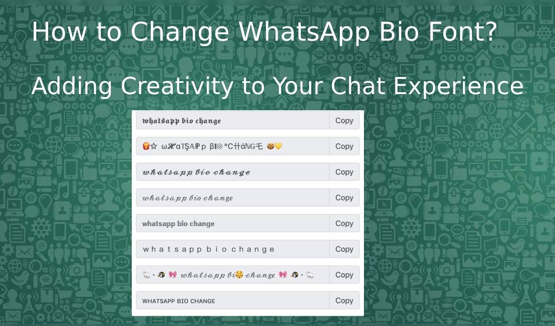 How to Change WhatsApp Bio Font: Adding Creativity to Your Chat Experience